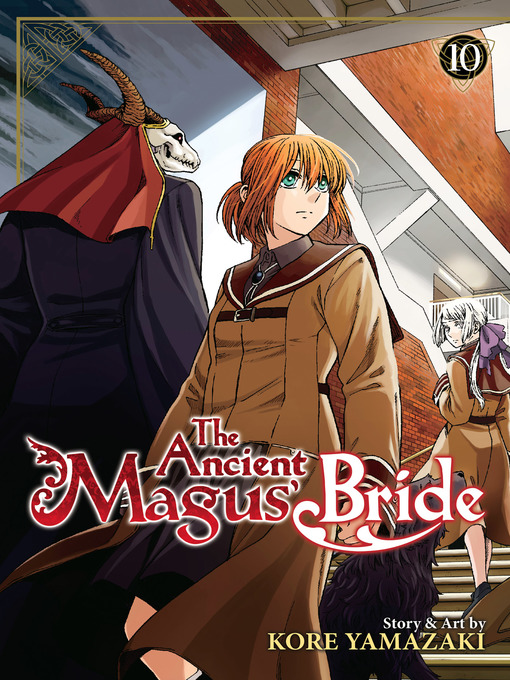 Title details for The Ancient Magus' Bride, Volume 10 by Kore Yamazaki - Available